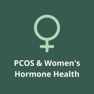 PCOS and Women’s Hormones